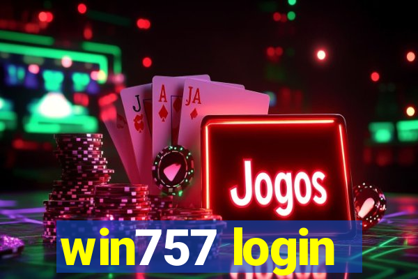 win757 login